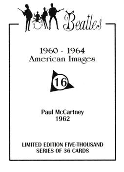 1992 American Images The Beatles: 1960 Thru 1964 #16 Paul McCartney 1962 Back