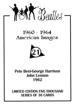1992 American Images The Beatles: 1960 Thru 1964 #21 Pete Best - George Harrison - John Lennon 1962 Back