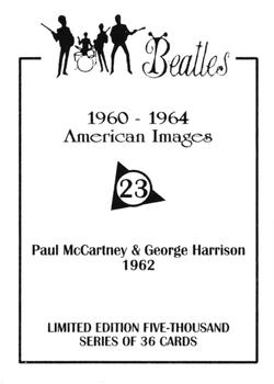 1992 American Images The Beatles: 1960 Thru 1964 #23 Paul McCartney & George Harrison 1962 Back