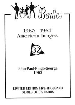 1992 American Images The Beatles: 1960 Thru 1964 #32 John-Paul-Ringo-George 1963 Back