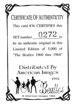 1992 American Images The Beatles: 1960 Thru 1964 #36 CERTIFICATE OF AUTHENTICITY Back