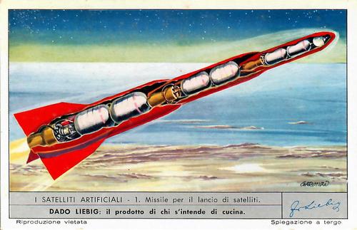 1960 Liebig I Satellite Artificiali (Artificial Satellites) (Italian text) (F1741, S1738) #1 Missile per il lancio de satelliti Front