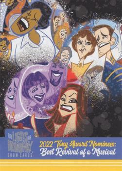 2022 The Lights of Broadway Tony Moments - Tony Award Nominees #NNO Best Revival of a Musical Front
