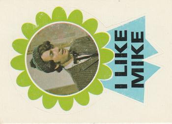 1967 Donruss Monkees Badges #NNO I Like Mike Front