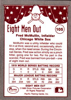 1988 Pacific Eight Men Out #105 Fred McMullin Back