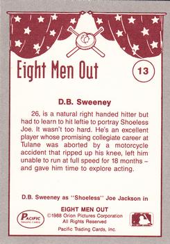 1988 Pacific Eight Men Out #13 D.B. Sweeney as “Shoeless” Joe Jackson Back