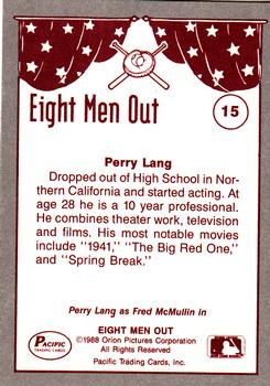 1988 Pacific Eight Men Out #15 Perry Lang as Fred McMullin Back
