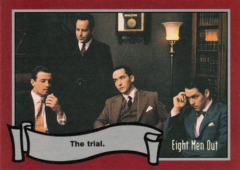 1988 Pacific Eight Men Out #72 The Trial Front
