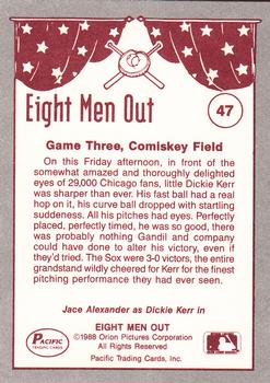 1988 Pacific Eight Men Out #47 Dickie Kerr Wins Game Three Back