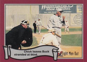1988 Pacific Eight Men Out #48 Chick Leaves Buck Stranded at Third Front