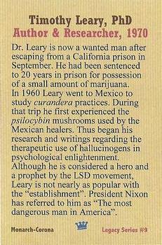 2007 Monarch Corona Legacy Series #9 Timothy Leary Back