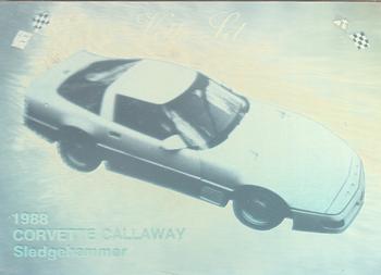 1991 Collect-A-Card Vette Set #NNO 1988 Callaway Sledgehammer Hologram Front