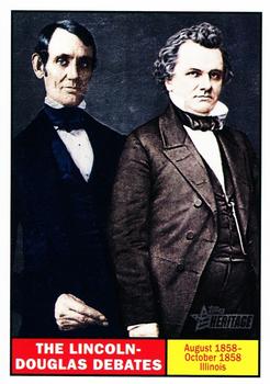 2009 Topps American Heritage #109 The Lincoln-Douglas Debates Front