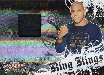 2008 Donruss Americana II - Ring Kings Material #RK-FT Frank Trigg Front