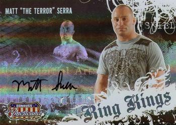 2008 Donruss Americana II - Ring Kings Signature #RK-MS Matt Serra Front