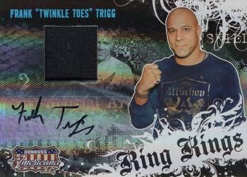 2008 Donruss Americana II - Ring Kings Signature Material #RK-FT Frank Trigg Front