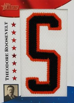 2009 Topps American Heritage - American Presidents Patches #PP-TR Theodore Roosevelt Front