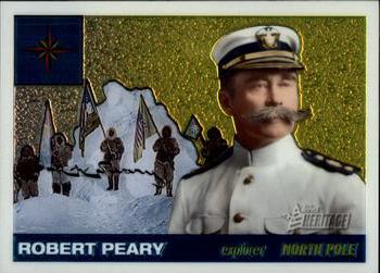 2009 Topps American Heritage - Chrome #C13 Robert Peary Front