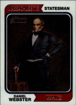 2009 Topps American Heritage - Chrome #C74 Daniel Webster Front