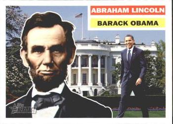 2009 Topps American Heritage Heroes #138 Abraham Lincoln / Barack Obama Front