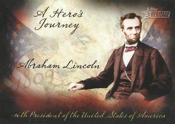 2009 Topps American Heritage Heroes - A Hero's Journey #HJ-2 Abraham Lincoln Front