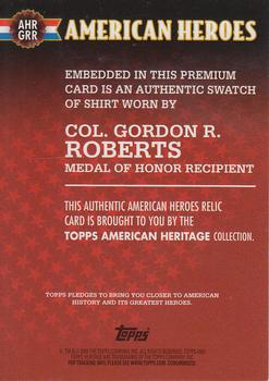 2009 Topps American Heritage Heroes - American Heroes Relics #AHR GRR Col. Gordon R. Roberts Back