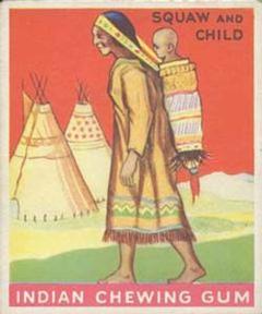 1933-40 Goudey Indian Gum (R73) #21 Squaw and Child Front