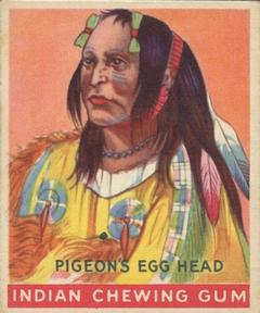 1933-40 Goudey Indian Gum (R73) #121 Pigeon's Egg Head Front