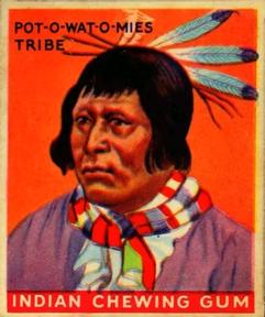 1933-40 Goudey Indian Gum (R73) #127 Chief of the Pot-O-Wat-O-Mies Tribe Front