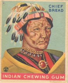 1933-40 Goudey Indian Gum (R73) #160 Chief Bread Front
