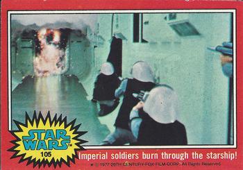 1977 Topps Star Wars #105 Imperial soldiers burn through the starship! Front