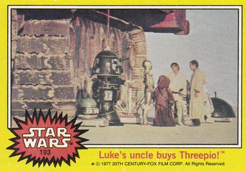 1977 Topps Star Wars #193 Luke's uncle buys Threepio! Front