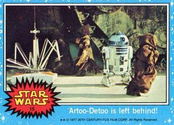 1977 Topps Star Wars #15 Artoo-Detoo is left behind Front