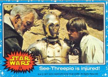 1977 Topps Star Wars #23 See-Threepio is injured! Front