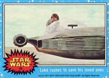 1977 Topps Star Wars #25 Luke rushes to save his loved ones Front