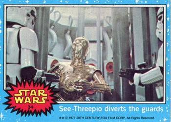 1977 Topps Star Wars #34 See-Threepio diverts the guards Front