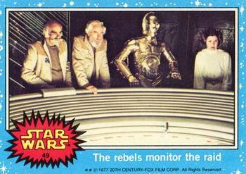 1977 Topps Star Wars #49 The rebels monitor the raid Front