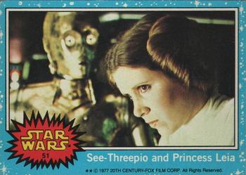1977 Topps Star Wars #51 See-Threepio and Princess Leia Front