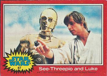 1977 Topps Star Wars #67 See-Threepio and Luke Front