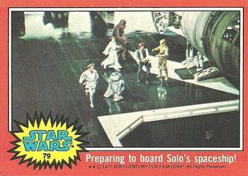 1977 Topps Star Wars #79 Preparing to board Solo's spaceship! Front