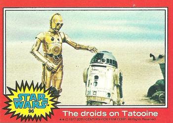 1977 Topps Star Wars #96 The droids on Tatooine Front