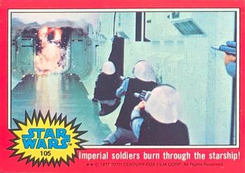 1977 Topps Star Wars #105 Imperial soldiers burn through the starship! Front