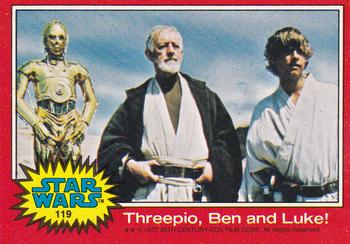 1977 Topps Star Wars #119 Threepio, Ben and Luke! Front