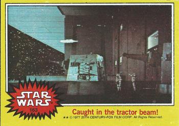 1977 Topps Star Wars #163 Caught in the tractor beam! Front