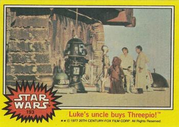 1977 Topps Star Wars #193 Luke's uncle buys Threepio! Front