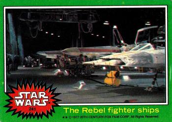 1977 Topps Star Wars #241 The Rebel fighter ships Front