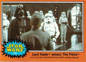 1977 Topps Star Wars #291 Lord Vader senses The Force Front