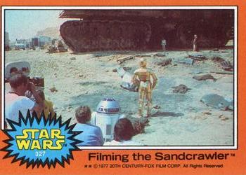 1977 Topps Star Wars #327 Filming the Sandcrawler Front