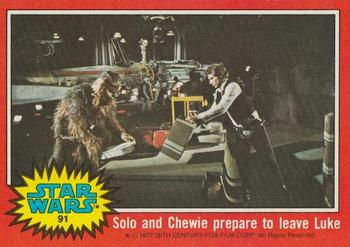 1977 Topps Star Wars #91 Solo and Chewie prepare to leave Luke Front