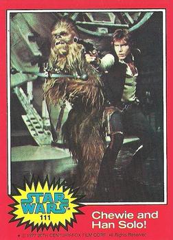 1977 Topps Star Wars #111 Chewie and Han Solo! Front